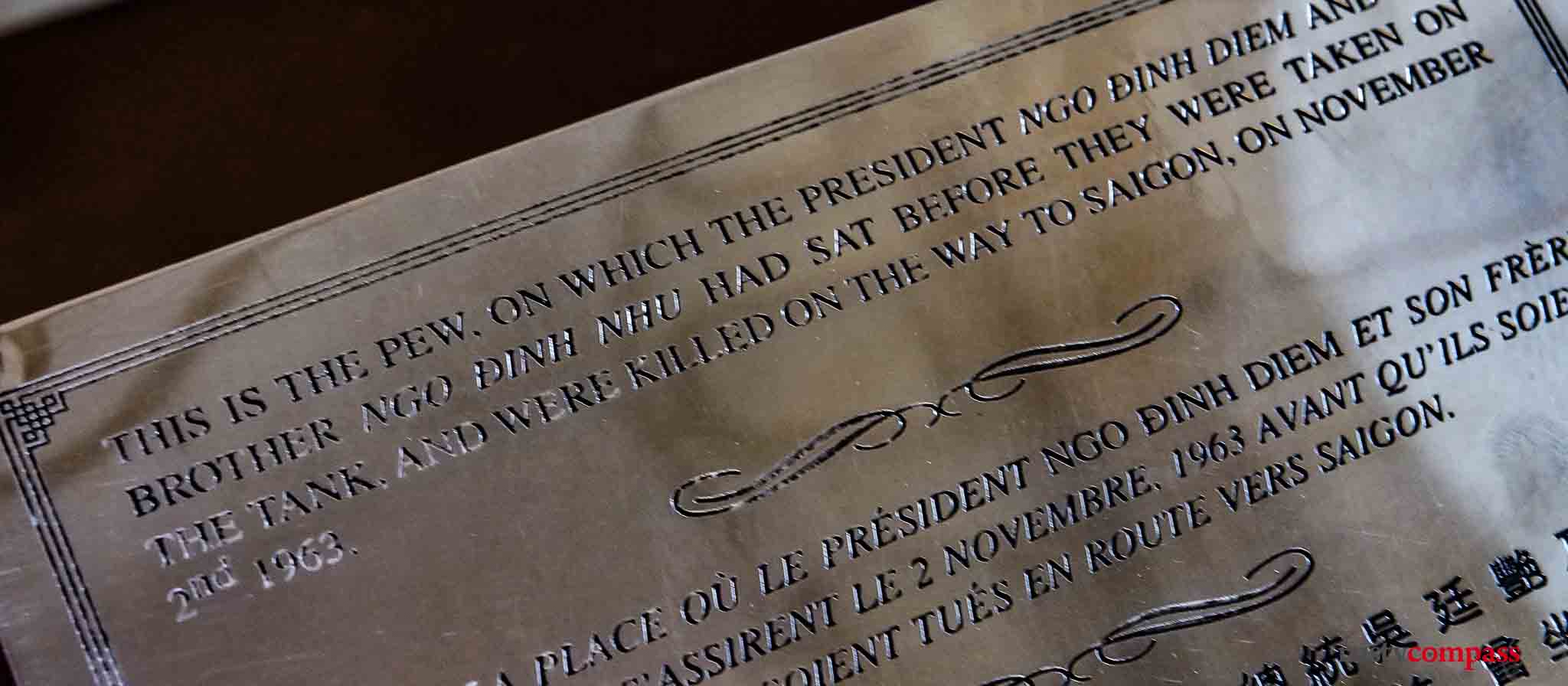 A small plaque remembers the place where President Diem was captured A small plaque remembers the place where President Diem was captured